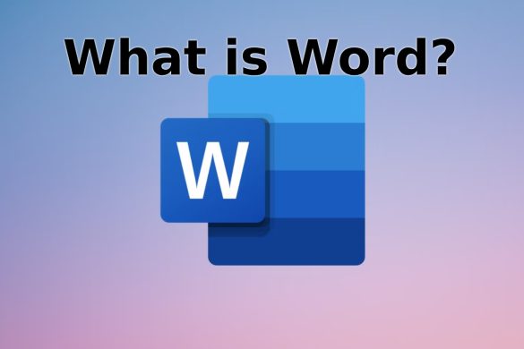 What is Word (Que es Word) - Brief Explanation - Infotech Homes (1)